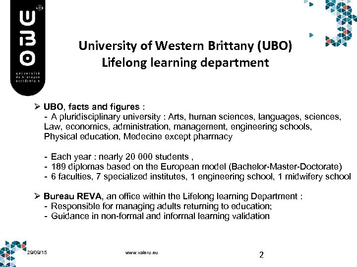 University of Western Brittany (UBO) Lifelong learning department Ø UBO, facts and figures :
