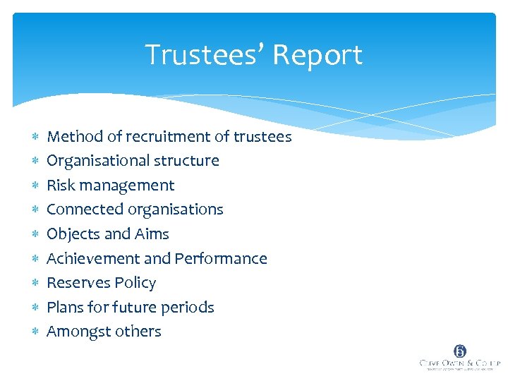 Trustees’ Report Method of recruitment of trustees Organisational structure Risk management Connected organisations Objects