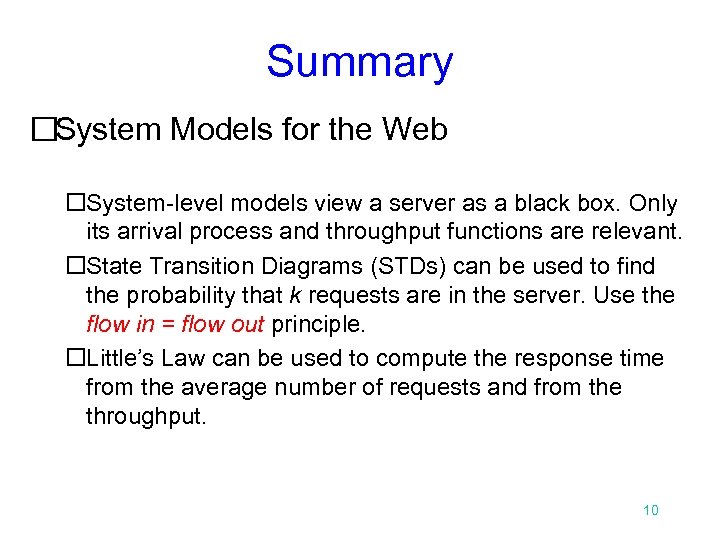 Summary System Models for the Web System-level models view a server as a black