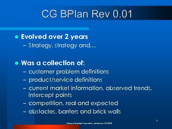 CG BPlan Rev 0. 01 l Evolved over 2 years – Strategy, strategy and…