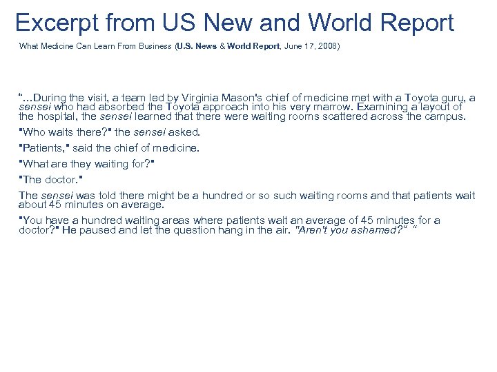 Excerpt from US New and World Report What Medicine Can Learn From Business (U.