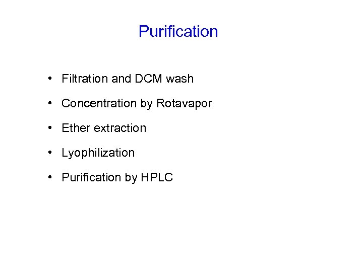 Purification • Filtration and DCM wash • Concentration by Rotavapor • Ether extraction •