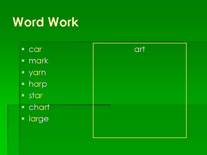 Word Work § § § § car mark yarn harp star chart large art