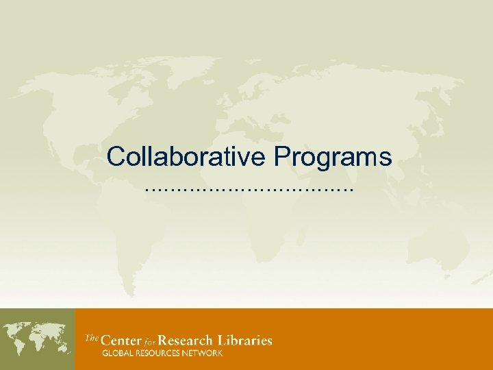 Collaborative Programs ……………… 