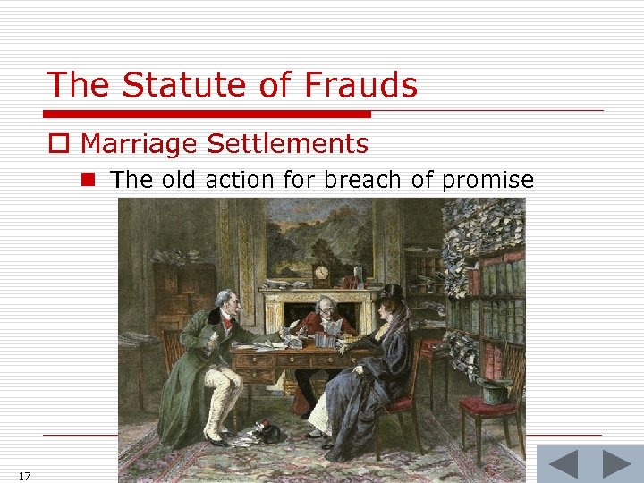 The Statute of Frauds o Marriage Settlements n The old action for breach of