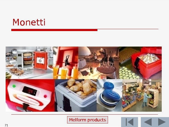 Monetti Melform products 71 