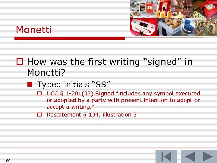 Monetti o How was the first writing “signed” in Monetti? n Typed initials “SS”