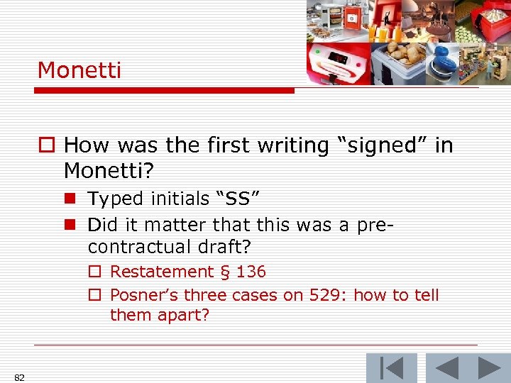 Monetti o How was the first writing “signed” in Monetti? n Typed initials “SS”