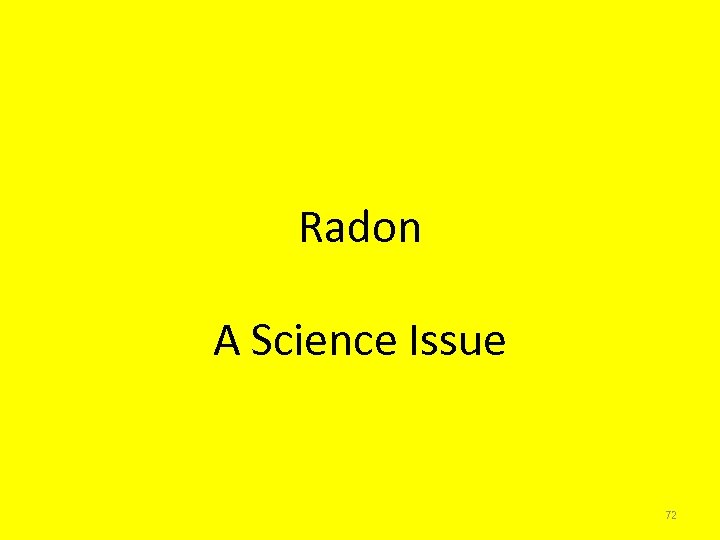 Radon A Science Issue 72 