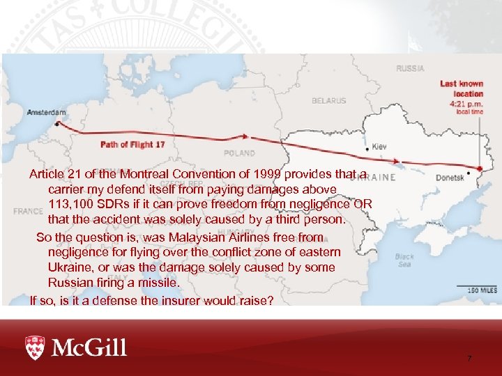 Article 21 of the Montreal Convention of 1999 provides that a carrier my defend