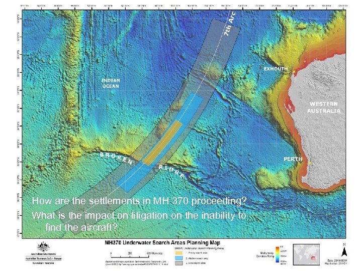 How are the settlements in MH 370 proceeding? What is the impact on litigation