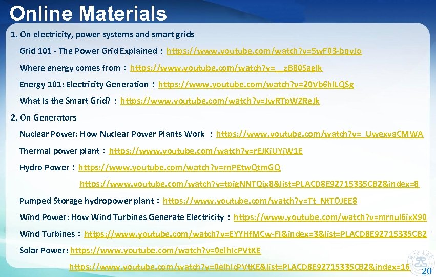 Online Materials 1. On electricity, power systems and smart grids Grid 101 - The