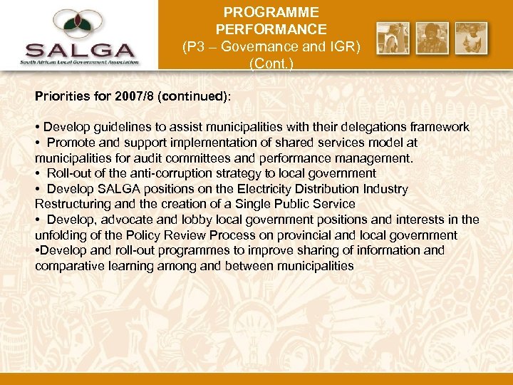 PROGRAMME PERFORMANCE (P 3 – Governance and IGR) (Cont. ) Priorities for 2007/8 (continued):