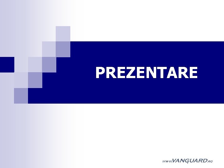 PREZENTARE 