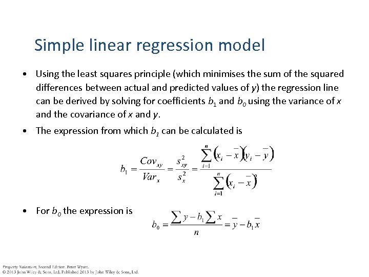 Simple linear regression model • Using the least squares principle (which minimises the sum