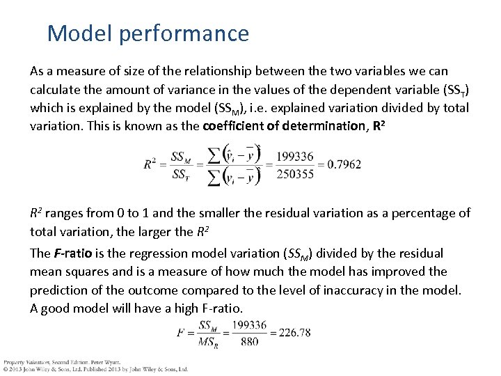 Model performance As a measure of size of the relationship between the two variables