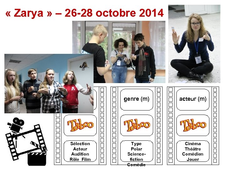  « Zarya » – 26 -28 octobre 2014 casting (m) genre (m) acteur