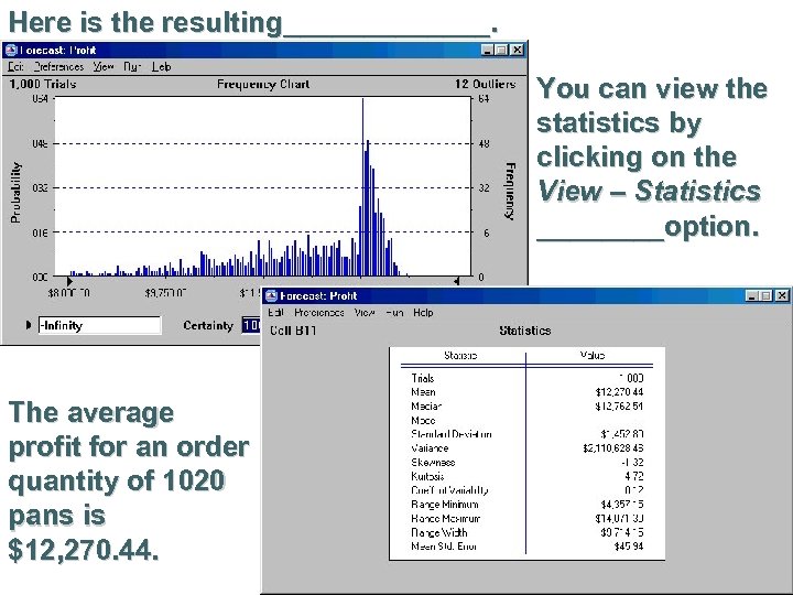 Here is the resulting_______. You can view the statistics by clicking on the View