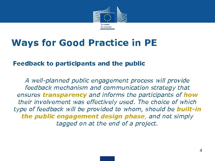 Ways for Good Practice in PE Feedback to participants and the public A well-planned