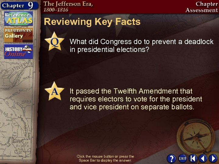 Reviewing Key Facts What did Congress do to prevent a deadlock in presidential elections?