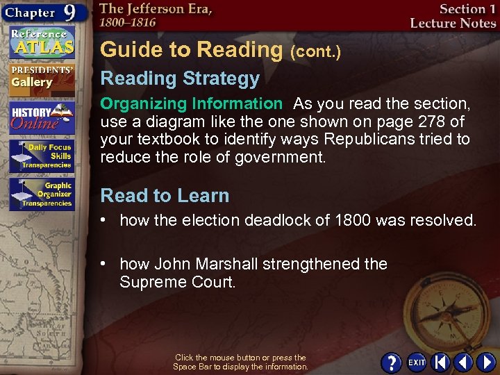 Guide to Reading (cont. ) Reading Strategy Organizing Information As you read the section,