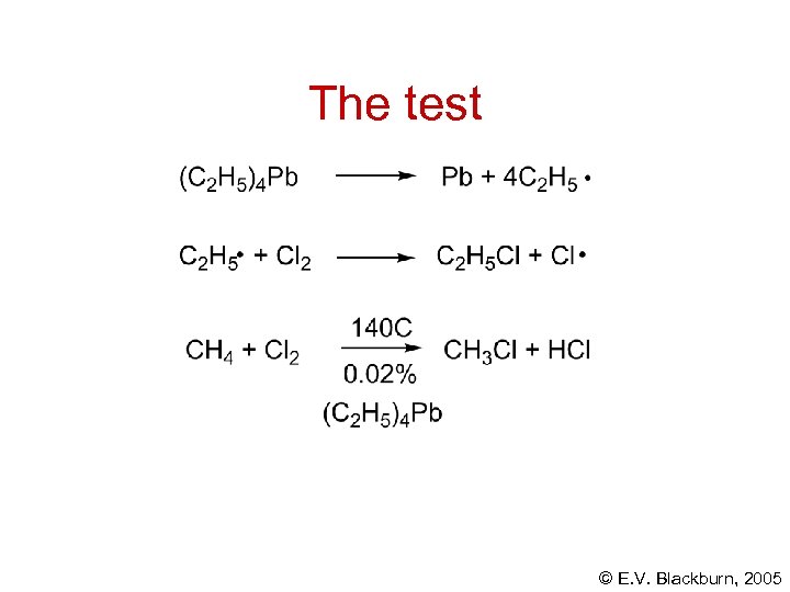 The test © E. V. Blackburn, 2005 