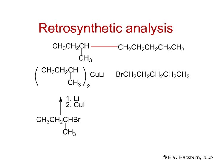 Retrosynthetic analysis © E. V. Blackburn, 2005 