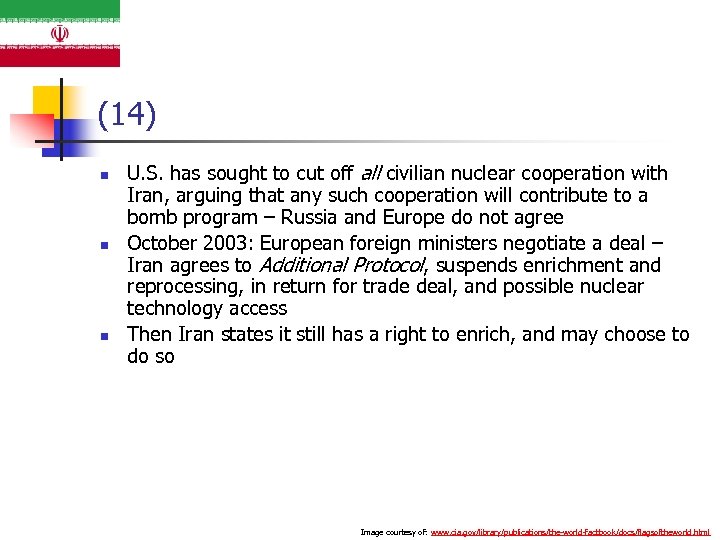 (14) n n n U. S. has sought to cut off all civilian nuclear