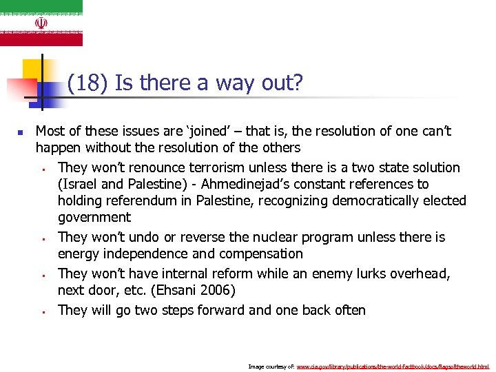 (18) Is there a way out? n Most of these issues are ‘joined’ –