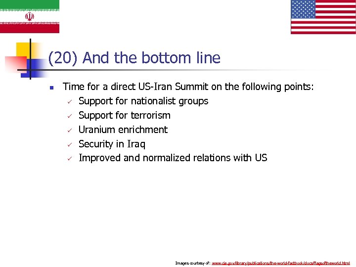(20) And the bottom line n Time for a direct US-Iran Summit on the