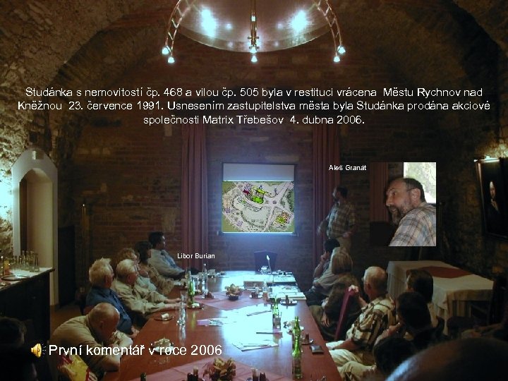 Studánka s nemovitostí čp. 468 a vilou čp. 505 byla v restituci vrácena Městu