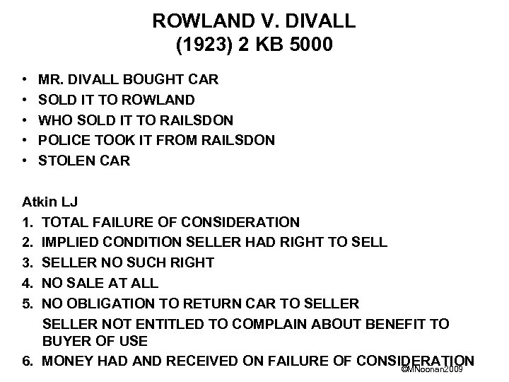 ROWLAND V. DIVALL (1923) 2 KB 5000 • • • MR. DIVALL BOUGHT CAR