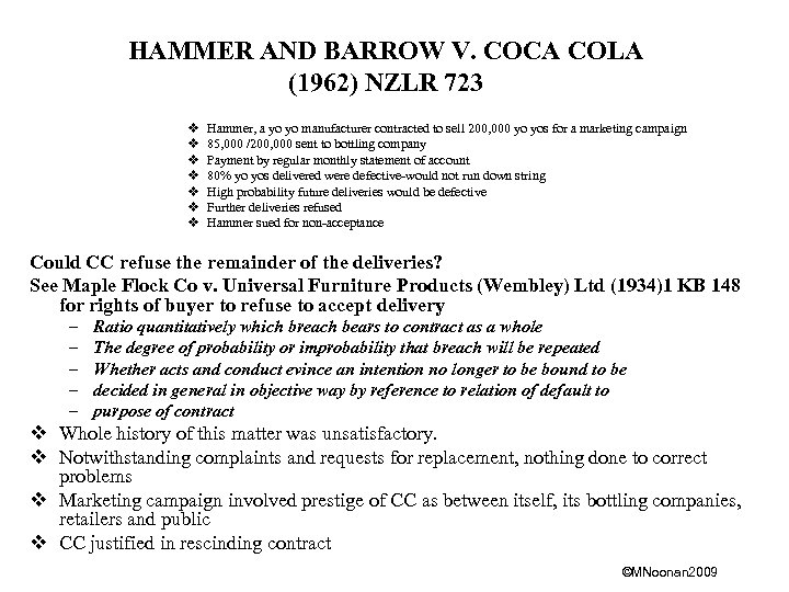 HAMMER AND BARROW V. COCA COLA (1962) NZLR 723 v v v v Hammer,