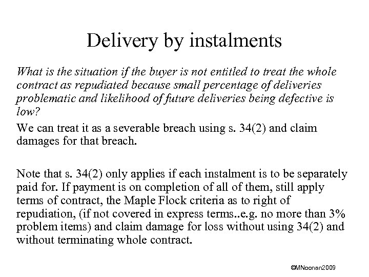 Delivery by instalments What is the situation if the buyer is not entitled to