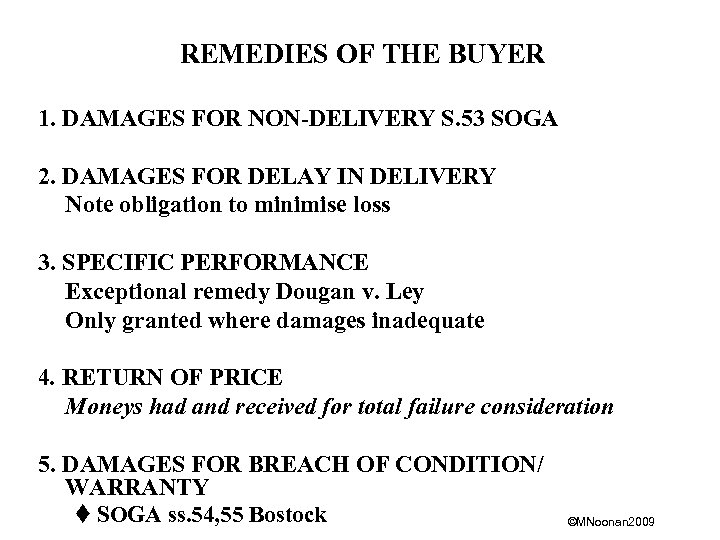 REMEDIES OF THE BUYER 1. DAMAGES FOR NON-DELIVERY S. 53 SOGA 2. DAMAGES FOR