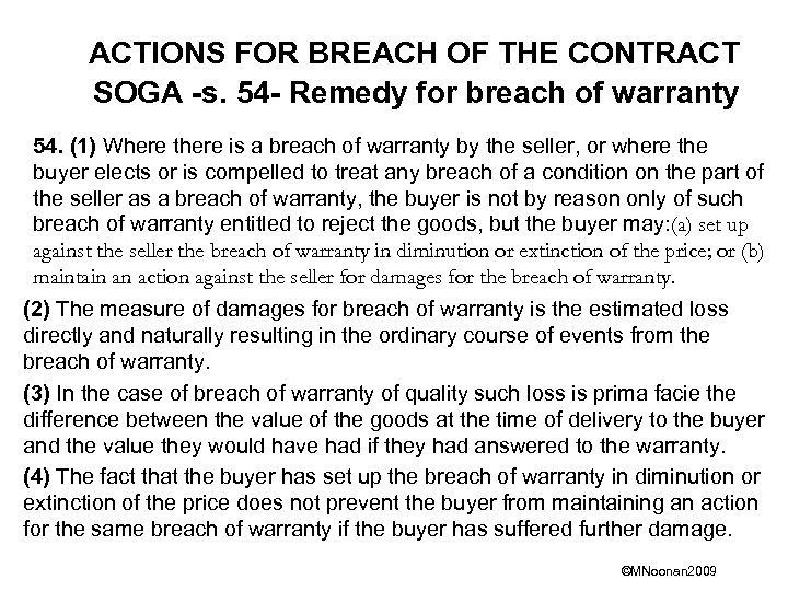 ACTIONS FOR BREACH OF THE CONTRACT SOGA -s. 54 - Remedy for breach of