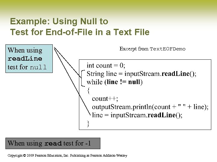 Example: Using Null to Test for End-of-File in a Text File When using read.