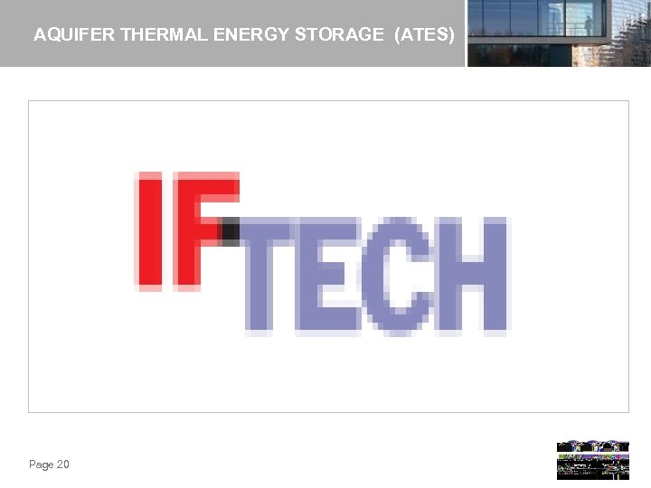 AQUIFER THERMAL ENERGY STORAGE (ATES) Page 20 