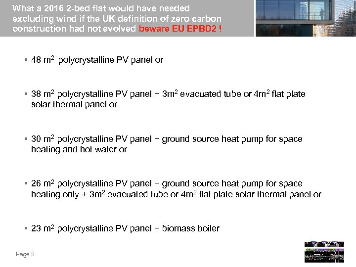 What a 2016 2 -bed flat would have needed excluding wind if the UK