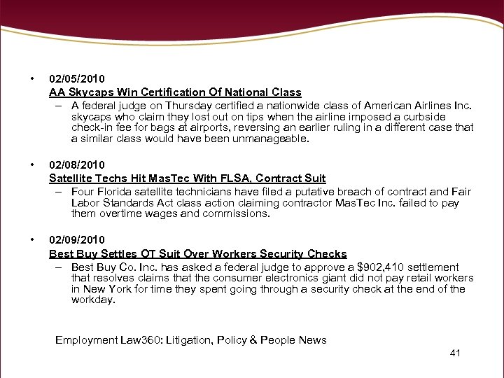  • 02/05/2010 AA Skycaps Win Certification Of National Class – A federal judge