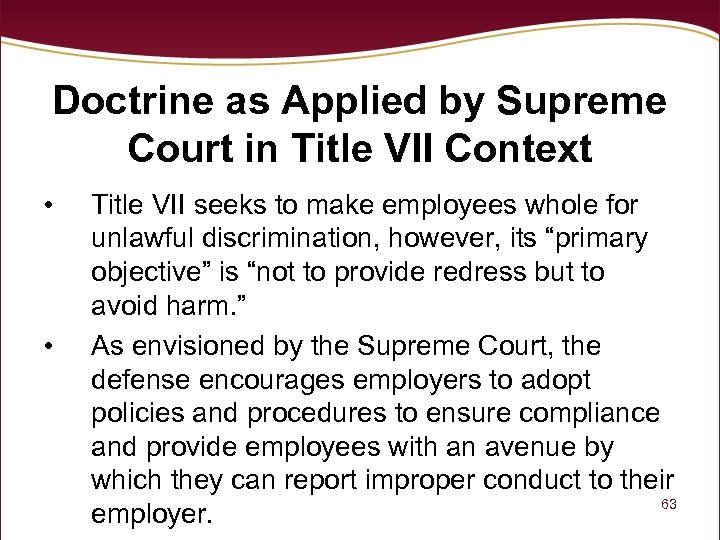 Doctrine as Applied by Supreme Court in Title VII Context • • Title VII