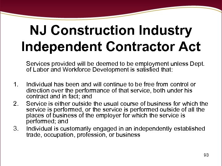 NJ Construction Industry Independent Contractor Act Services provided will be deemed to be employment
