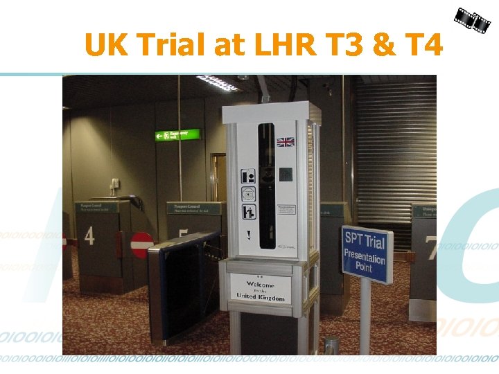 UK Trial at LHR T 3 & T 4 