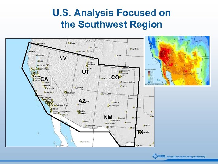 U. S. Analysis Focused on the Southwest Region NV UT CA CO AZ NM