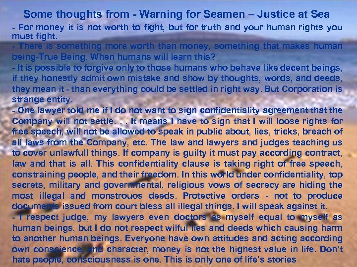 Some thoughts from - Warning for Seamen – Justice at Sea - For money