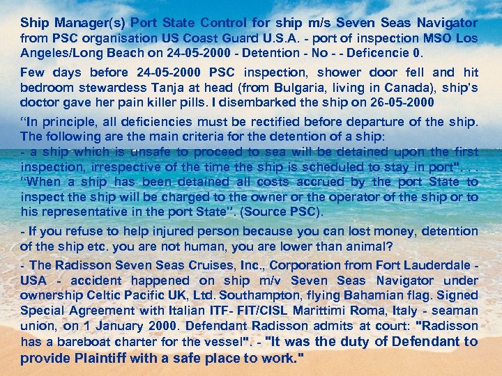 Ship Manager(s) Port State Control for ship m/s Seven Seas Navigator from PSC organisation