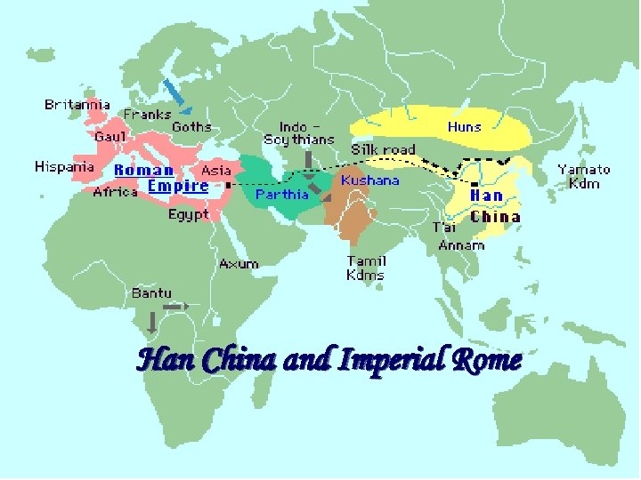 Han China and Imperial Rome 