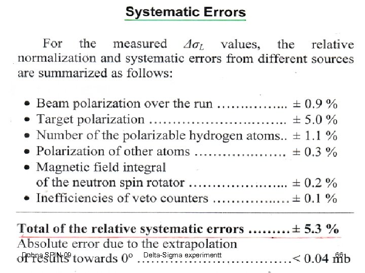 Dubna SPIN-09 Delta-Sigma experimentt 66 