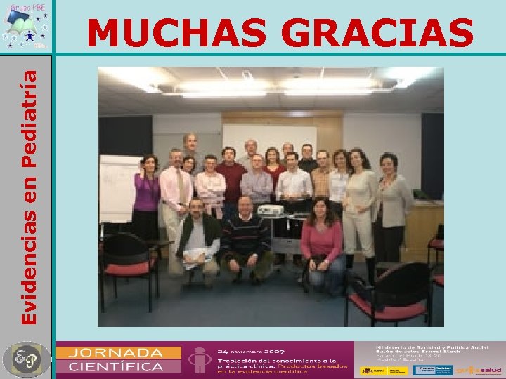 Evidencias en Pediatría MUCHAS GRACIAS 