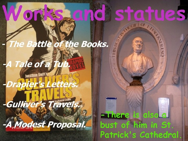 Works and statues - The Battle of the Books. -A Tale of a Tub.